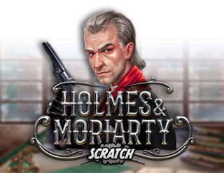 Holmes And Moriarty Scratch Blaze
